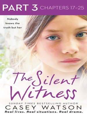 cover image of The Silent Witness, Part 3 of 3